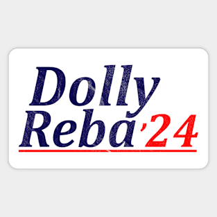 Dolly and Reba 2024 Magnet